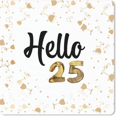 Muismat 20x20 cm - Mousepad Jubileum - 25 jaar - Verjaardag - Muismatten