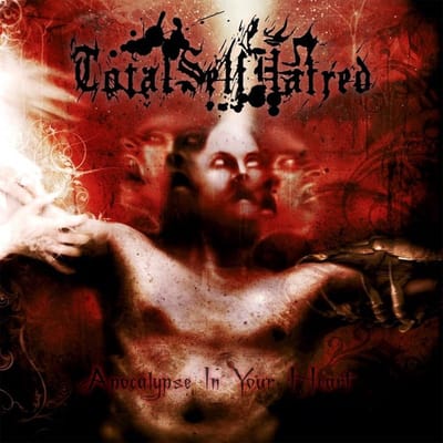Totalselfhatred - Apocalypse In Your Heart (CD) (Remastered)
