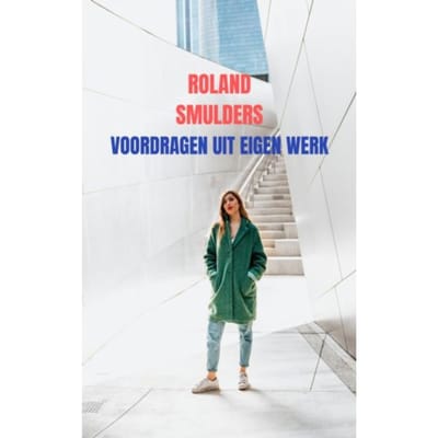 Voordragen Uit Eigen Werk - Roland Smulders