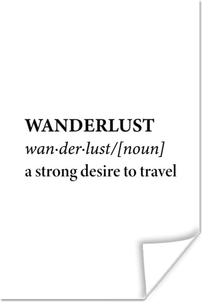 Poster Spreuken - Quotes - A strong desire to travel - Wanderlust - Reizen - 120x180 cm XXL