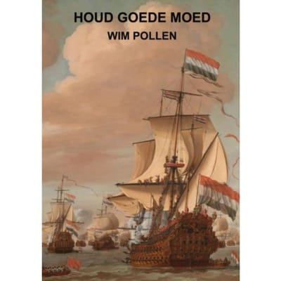 Houd Goede Moed - Wim Pollen