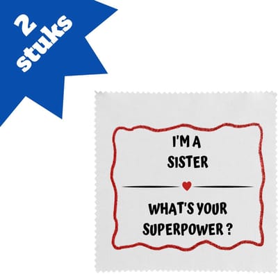Akyol - i'm a sister what's your superpower? brillendoekjes - Zus - super zus - verjaardag - cadeautje voor zus - zus artikelen - kado - geschenk - 17,8 bij 17,8 cm - 2 stuks
