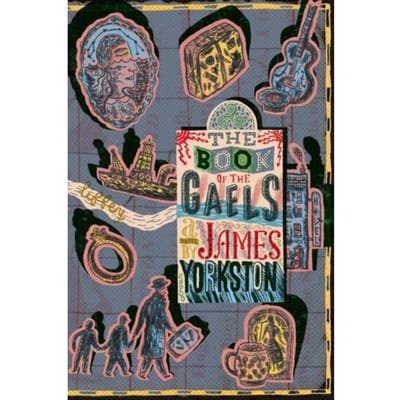 The Book Of The Gaels - James Yorkston