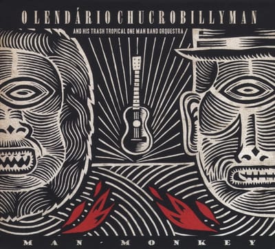 O Lendário Chucrobillyman - Man-Monkey (CD)