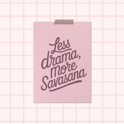 Yoga Poster “Less Drama, More Savanna” Large 50x70 cm - Wanddecoratie voor Innerlijke Rust en Balans - Yoga decoratie - Yoga grappige poster