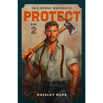 Protect - Sky Ridge Hotshots - Paisley Hope