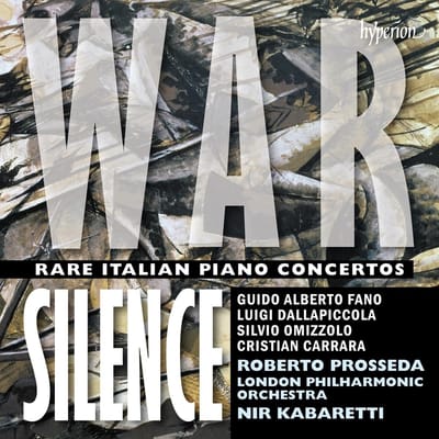 War Silence - Rare Italian Piano Concertos - Prosseda, Roberto & London Philh