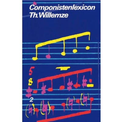 Componistenlexicon / 2 P-Z - Vantoen.Nu - Willemze Th.