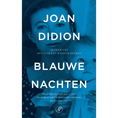 Blauwe Nachten - Joan Didion