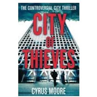 City Of Thieves - Cyrus Moore