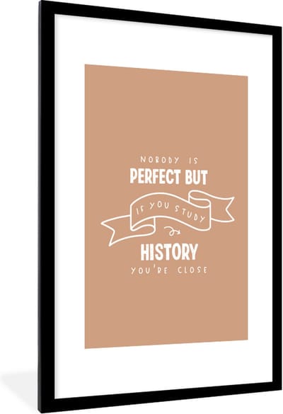 Fotolijst incl. Poster - Studeren - Quotes - Geschiedenis - 80x120 cm - Posterlijst