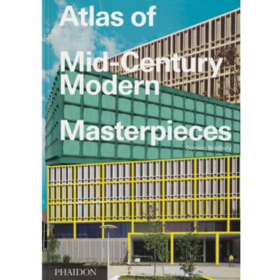 Atlas Of Mid-Century Modern Masterpieces - Dominic Bradbury