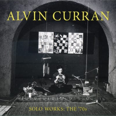 Alvin Curran - Solo Works: The '70s (3 CD)
