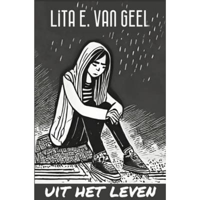 Uit Het Leven - Lita E. Van Geel