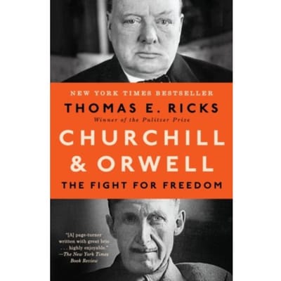 Churchill And Orwell - Thomas E. Ricks