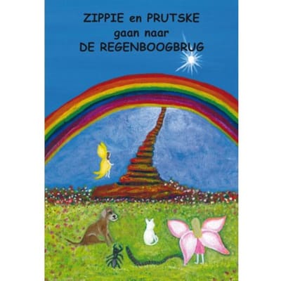 Zippie En Prutske Gaan Naar De Regenboogbrug - Kyte