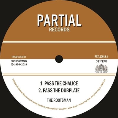 The Rootsman - Pass The Chalice / Tribal Dervish (10" LP)