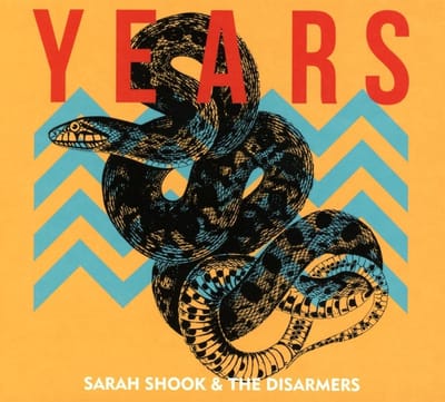 Years - Sarah Shook & The Disarmers