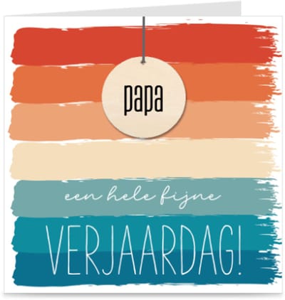 PAPA - EEN HELE FIJNE VERJAARDAG | verjaardagskaart met houten hanger / kaart met envelop | vader jarig