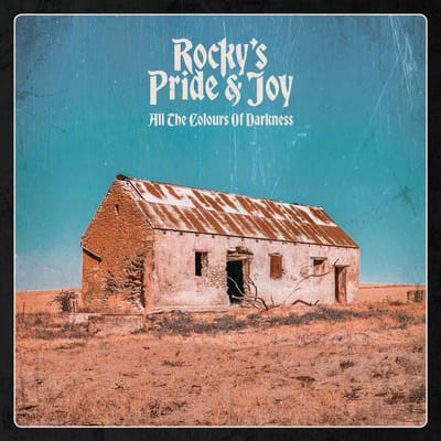 Rocky's Pride & Joy - All The Colours Of Darkness (LP)