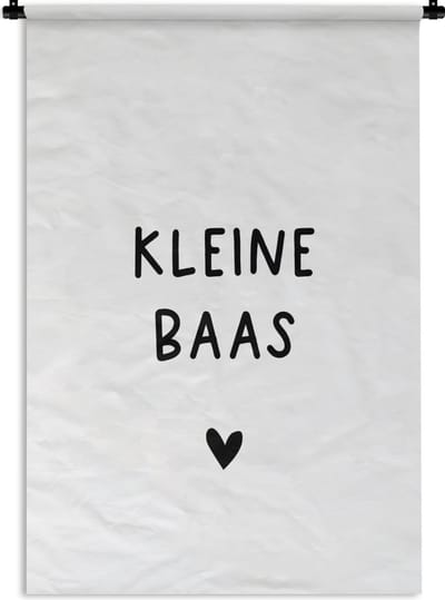 Wandkleed - Wanddoek - Spreuken - Kleine baas - Quotes - 120x180 cm - Wandtapijt