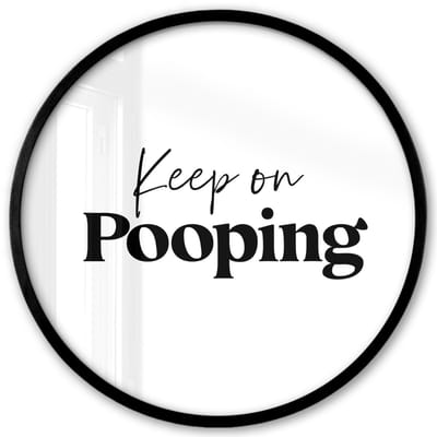 Poster in lijst Rond - Fotolijst 40x40 cm - Posters - Spreuken - Keep on pooping - Wit - Quotes - Ronde posterlijst zwart - Decoratie - Wanddecoratie woonkamer - Muurdecoratie slaapkamer