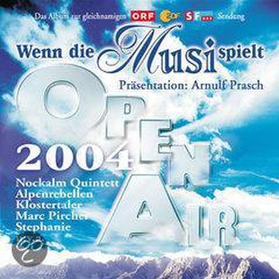 Wenn Die Musi Spielt 2004