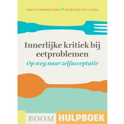 Innerlijke Kritiek Bij Eetproblemen - Greta Noordenbos