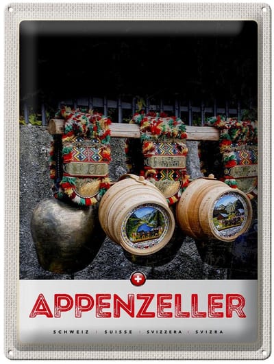 Blechschild Reise 30x40cm Appenzeller Gebirge Tradition Schweiz