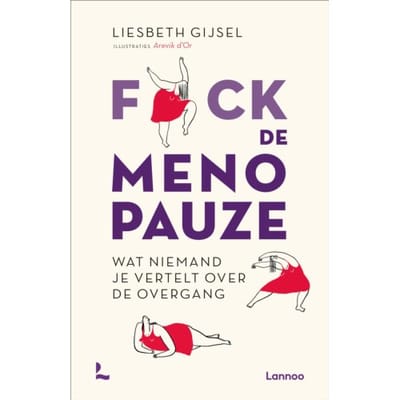 Fuck De Menopauze - Liesbeth Gijsel