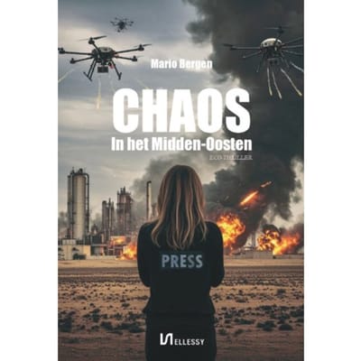 Chaos In Het Midden-Oosten - Mario Bergen
