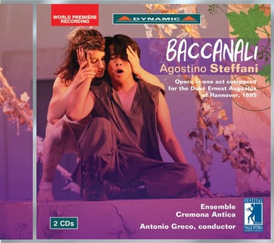Ensemble Cremona Antiqua, Antonio Greco - Steffani: Baccanali (2 CD)
