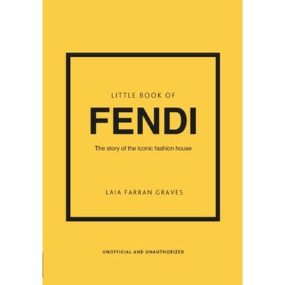 Little Book Of Fendi - Little Books Of Fashion - Laia Farran Graves