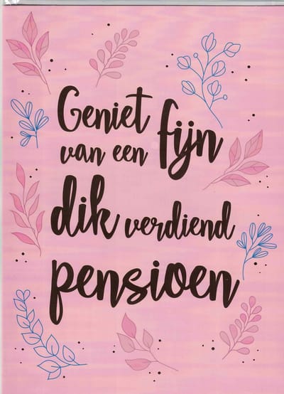 Wenskaart - A4 formaat - XL wenskaart - Pensioen - gefeliciteerd met je pensioen - stoppen met werken