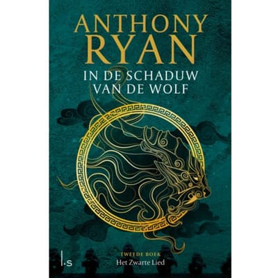Het Zwarte Lied - In De Schaduw Van De Wolf - Anthony Ryan