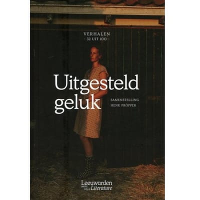 Uitgesteld Geluk - Diversen
