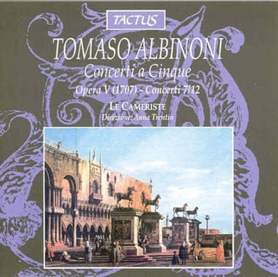 Le Cameriste, Anna Trentin - Albinoni: Opera V, Concerti A Cinque, Parte Secunda (CD)
