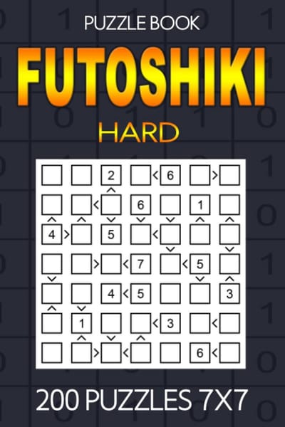 Futoshiki Puzzelboek Moeilijk: 200 Logische Puzzels 7x7 voor Volwassenen