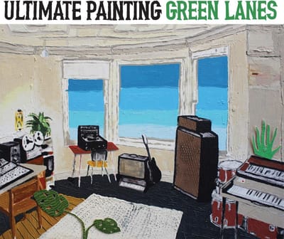 Ultimate Painting - Green Lanes (CD)