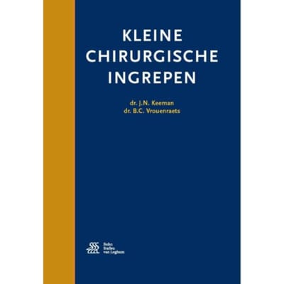 Kleine Chirurgische Ingrepen - J.N. Keeman