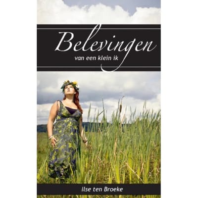 Belevingen - Ilse ten Broeke