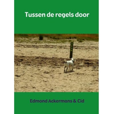 Tussen De Regels Door - Edmond Ackermans & Cid