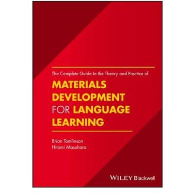 The Complete Guide To The Theory And Practice Of Materials Development For Language Learning - Brian Tomlinson