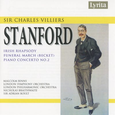 London Symphony Orchestra, London Philharmonic Orchestra, Sir Adrian Boult - Stanford: Irish Rhapsody No.4 | Funeral March (Becket) | Piano Concerto No.2 (CD)
