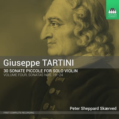 Peter Sheppard Skærved - Tartini: 30 Sonate Piccole For Solo Violin, Vol. 4 - Sonatas Nos. 19-24 (CD)