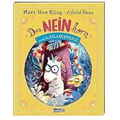 Das Neinhorn Und Die Schlangeweile - Kling, Marc-Uwe