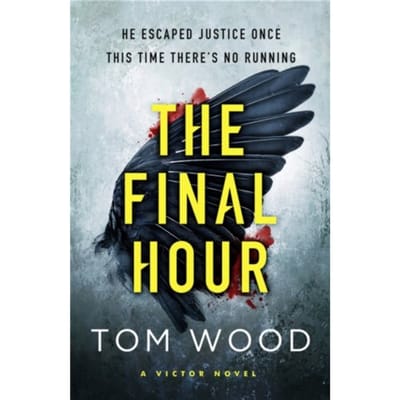 The Final Hour - Victor - Tom Wood