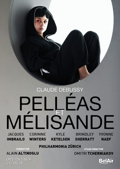 Alain Altinoglu, Jacques Imbrailo, Philharmonia Zürich, Alain Altinoglu - Debussy: Pelléas Et Mélisande (DVD)