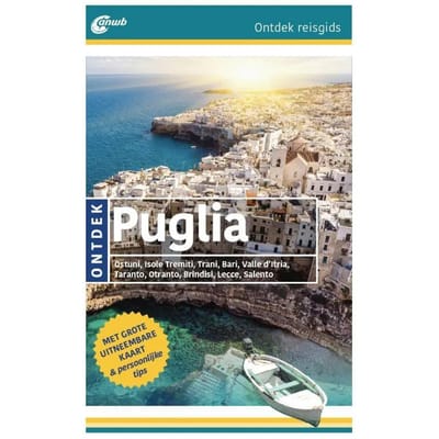 Puglia - Anwb Ontdek - Jacqueline Christoph