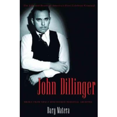 John Dillinger - Dary Matera